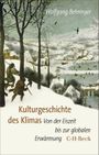 Kulturgeschichte des Klimas Cover des Buches Kulturgeschichte des Klimas (ISBN: 9783406844874)
