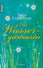 Die Wassergärtnerin Cover des Buches Die Wassergärtnerin (ISBN: 9783426414866)