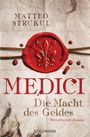 Medici - Die Macht des Geldes Cover des Buches Medici - Die Macht des Geldes (ISBN: 9783442486625)
