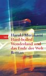 Hard-boiled Wonderland und das Ende der Welt Cover des Buches Hard-boiled Wonderland und das Ende der Welt (ISBN: 9783442713974)