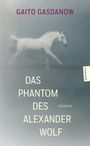 Das Phantom des Alexander Wolf Cover des Buches Das Phantom des Alexander Wolf (ISBN: 9783446288980)