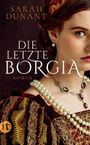Die letzte Borgia Cover des Buches Die letzte Borgia (ISBN: 9783458364061)