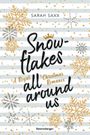 Snowflakes All Around Us. A Royal Christmas Romance Cover des Buches Snowflakes All Around Us. A Royal Christmas Romance (ISBN: 9783473586288)