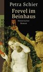 Frevel im Beinhaus Cover des Buches Frevel im Beinhaus (ISBN: 9783499254376)