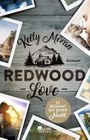 Redwood Love – Es beginnt mit einer Nacht Cover des Buches Redwood Love – Es beginnt mit einer Nacht (ISBN: 9783499275401)