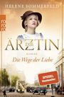 Die Ärztin: Die Wege der Liebe Cover des Buches Die Ärztin: Die Wege der Liebe (ISBN: 9783499276552)