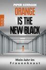 Orange Is the New Black Cover des Buches Orange Is the New Black (ISBN: 9783499628801)