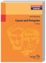 Caesar und Pompeius Cover des Buches Caesar und Pompeius (ISBN: 9783534243549)