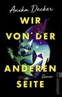 Wir von der anderen Seite Cover des Buches Wir von der anderen Seite (ISBN: 9783548063386)