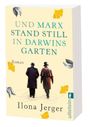 Und Marx stand still in Darwins Garten Cover des Buches Und Marx stand still in Darwins Garten (ISBN: 9783548290614)