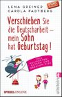 Verschieben Sie die Deutscharbeit - mein Sohn hat Geburtstag! Cover des Buches Verschieben Sie die Deutscharbeit - mein Sohn hat Geburtstag! (ISBN: 9783548377490)
