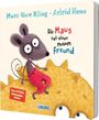 Die Maus hat einen neuen Freund Cover des Buches Die Maus hat einen neuen Freund (ISBN: 9783551522948)