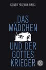 Das Mädchen und der Gotteskrieger Cover des Buches Das Mädchen und der Gotteskrieger (ISBN: 9783596035519)