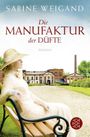 Die Manufaktur der Düfte Cover des Buches Die Manufaktur der Düfte (ISBN: 9783596036707)