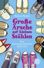 Große Ärsche auf kleinen Stühlen Cover des Buches Große Ärsche auf kleinen Stühlen (ISBN: 9783596197163)