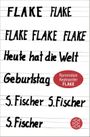 Heute hat die Welt Geburtstag Cover des Buches Heute hat die Welt Geburtstag (ISBN: 9783596297955)