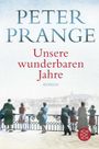 Unsere wunderbaren Jahre Cover des Buches Unsere wunderbaren Jahre (ISBN: 9783596522521)