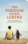 Der Pinguin meines Lebens Cover des Buches Der Pinguin meines Lebens (ISBN: 9783596523863)
