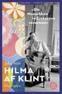 Hilma af Klint – »Die Menschheit in Erstaunen versetzen« Cover des Buches Hilma af Klint – »Die Menschheit in Erstaunen versetzen« (ISBN: 9783596702558)