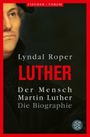 Der Mensch Martin Luther Cover des Buches Der Mensch Martin Luther (ISBN: 9783596711062)