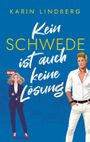Kein Schwede ist auch keine Lösung Cover des Buches Kein Schwede ist auch keine Lösung (ISBN: 9783695755103)