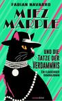 Miez Marple und die Tatze der Verdammnis Cover des Buches Miez Marple und die Tatze der Verdammnis (ISBN: 9783709982686)