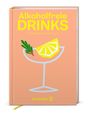 Alkoholfreie Drinks Cover des Buches Alkoholfreie Drinks (ISBN: 9783710605956)