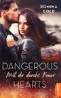 Dangerous Hearts – Mit dir durchs Feuer Cover des Buches Dangerous Hearts – Mit dir durchs Feuer (ISBN: 9783732587476)