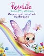 Rosalein Schmetterschwein Zusammen sind wir kunterbunt Cover des Buches Rosalein Schmetterschwein Zusammen sind wir kunterbunt (ISBN: 9783737358927)