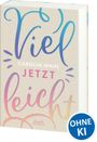 Vielleicht jetzt (Vielleicht-Trilogie, Band 1) Cover des Buches Vielleicht jetzt (Vielleicht-Trilogie, Band 1) (ISBN: 9783743210950)