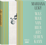 Was man von hier aus sehen kann Cover des Buches Was man von hier aus sehen kann (ISBN: 9783755800736)
