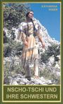 Nscho-tschi und ihre Schwestern Cover des Buches Nscho-tschi und ihre Schwestern (ISBN: 9783780216199)