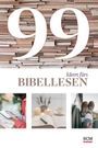 99 Ideen fürs Bibellesen Cover des Buches 99 Ideen fürs Bibellesen (ISBN: 9783789398933)