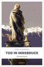 Tod in Innsbruck Cover des Buches Tod in Innsbruck (ISBN: 9783863581527)