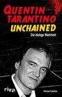 Quentin Tarantino Unchained Cover des Buches Quentin Tarantino Unchained (ISBN: 9783868836981)