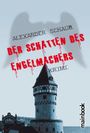 Der Schatten des Engelmachers Cover des Buches Der Schatten des Engelmachers (ISBN: 9783946413479)