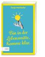 Bin in der Lebensmitte. Komme klar. Cover des Buches Bin in der Lebensmitte. Komme klar. (ISBN: 9783965845992)