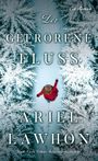 Der gefrorene Fluss Cover des Buches Der gefrorene Fluss (ISBN: 9783985852956)