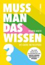 Muss man das wissen? Cover des Buches Muss man das wissen? (ISBN: 9783986600570)