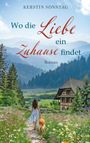 Wo die Liebe ein Zuhause findet Cover des Buches Wo die Liebe ein Zuhause findet (ISBN: 9783986951801)