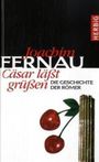 Cäsar läßt grüßen Cover des Buches Cäsar läßt grüßen (ISBN: 9783776650143)