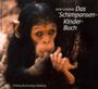 Das Schimpansen-Kinder-Buch Cover des Buches Das Schimpansen-Kinder-Buch (ISBN: 9783937054681)