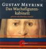 Das Wachsfigurenkabinett (PE mit 5 Ex.) Cover des Buches Das Wachsfigurenkabinett (PE mit 5 Ex.) (ISBN: 9783870249403)