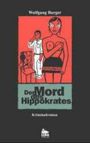 Der Mord des Hippokrates Cover des Buches Der Mord des Hippokrates (ISBN: 9783864121708)