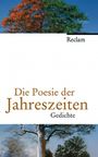 Die Poesie der Jahreszeiten Cover des Buches Die Poesie der Jahreszeiten (ISBN: 9783150105351)