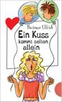 Ein Kuss kommt selten allein Cover des Buches Ein Kuss kommt selten allein (ISBN: 9783522501057)