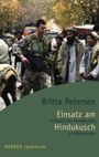 Einsatz am Hindukusch Cover des Buches Einsatz am Hindukusch (ISBN: 9783451056284)