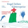 Engel lieben Götterspeise Cover des Buches Engel lieben Götterspeise (ISBN: 9783203851129)