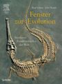 Fenster zur Evolution Cover des Buches Fenster zur Evolution (ISBN: 9783827417718)