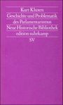 Geschichte und Problematik des Parlamentarismus Cover des Buches Geschichte und Problematik des Parlamentarismus (ISBN: 9783518112434)